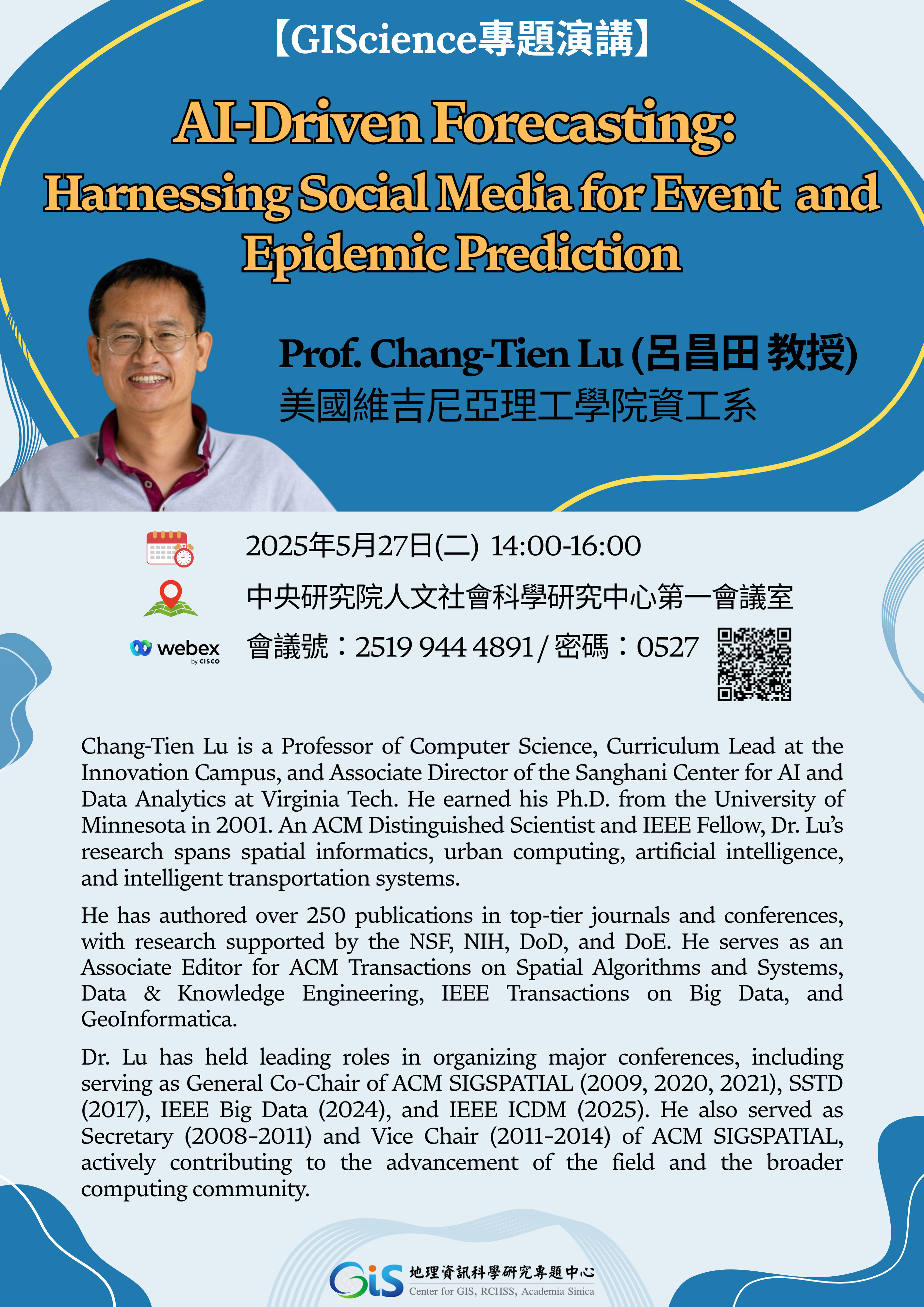 【GIScience專題演講】AI-Driven Forecasting: Harnessing Social Media for Event and Epidemic Prediction